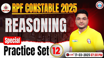 RPF Constable Reasoning Classes 2025 | RPF Reasoning Practice Set #12 | RPF Reasoning MCQs