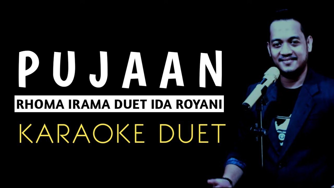 PUJAAN (Rhoma Irama/Ida Royani) Karaoke duet cowok || Dangdut Original