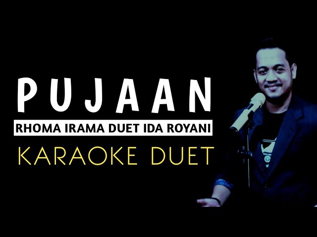 PUJAAN (Rhoma Irama/Ida Royani) Karaoke duet cowok || Dangdut Original class=