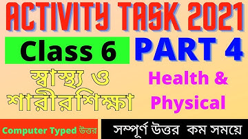 Model Activity Task class 6 Sastho o sarirsikha part 4 | Class 6 Health and Physical part 4 new 2021