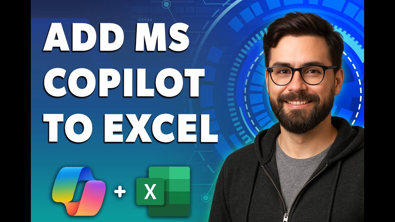 How To Add Microsoft Copilot To Excel [2026 Guide] - YouTube