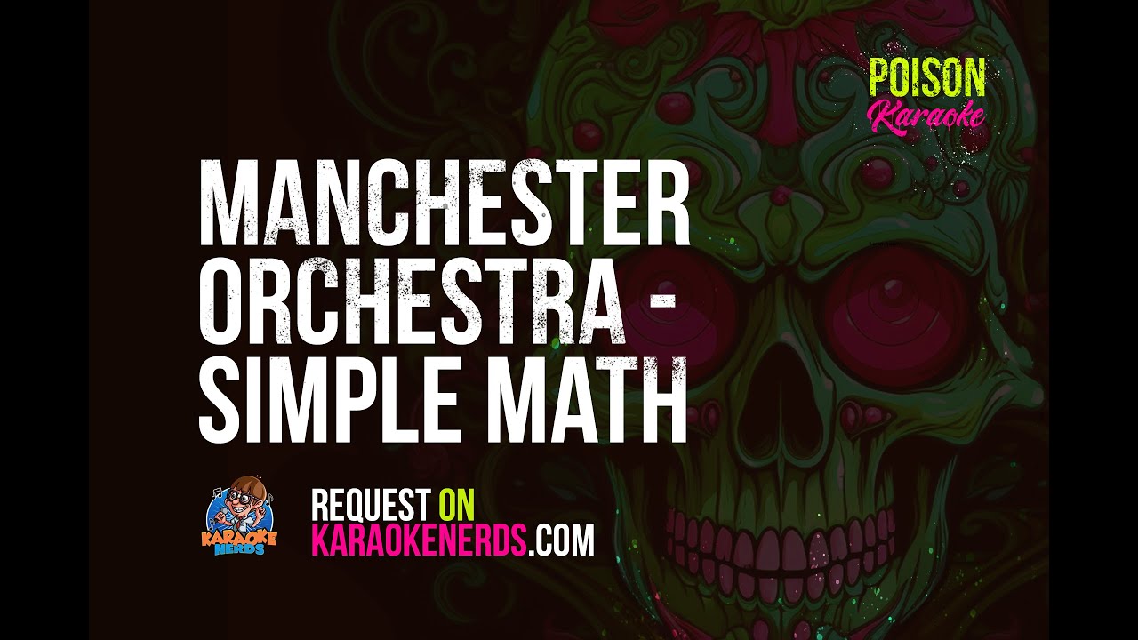 Manchester Orchestra - Simple Math [Karaoke version] - YouTube