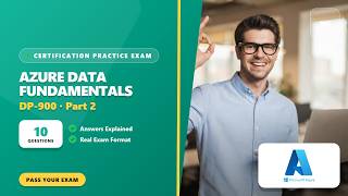 Azure Data Fundamentals (DP-900) – Part 2 (10 Practice Questions Explained)
