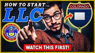 How To Start an LLC in Colorado (FREE Step-by-Step Colorado LLC Formation Guide)