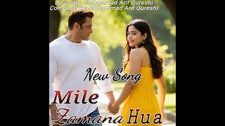 Mile Zamana Hua  Sad Song  Emotional Song 