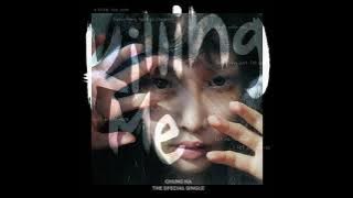 CHUNG HA (청하) - Killing Me