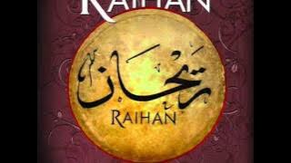 Raihan = Wahai Saudara