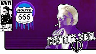 Deathly Vinyl Φ - Route 666 (Official Video)