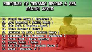 Kumpulan 10 Tembang Reggea & SKA Paling Asyik