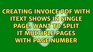 Creating Invoice Pdf with itext shows in single page. want to split it multiple pages with page...