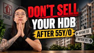 Don't Sell Your HDB After 55 Y/O If.. 🚨