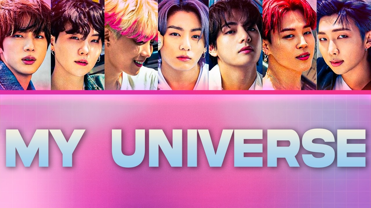 BTS, Coldplay - My Universe / Lyrics - YouTube
