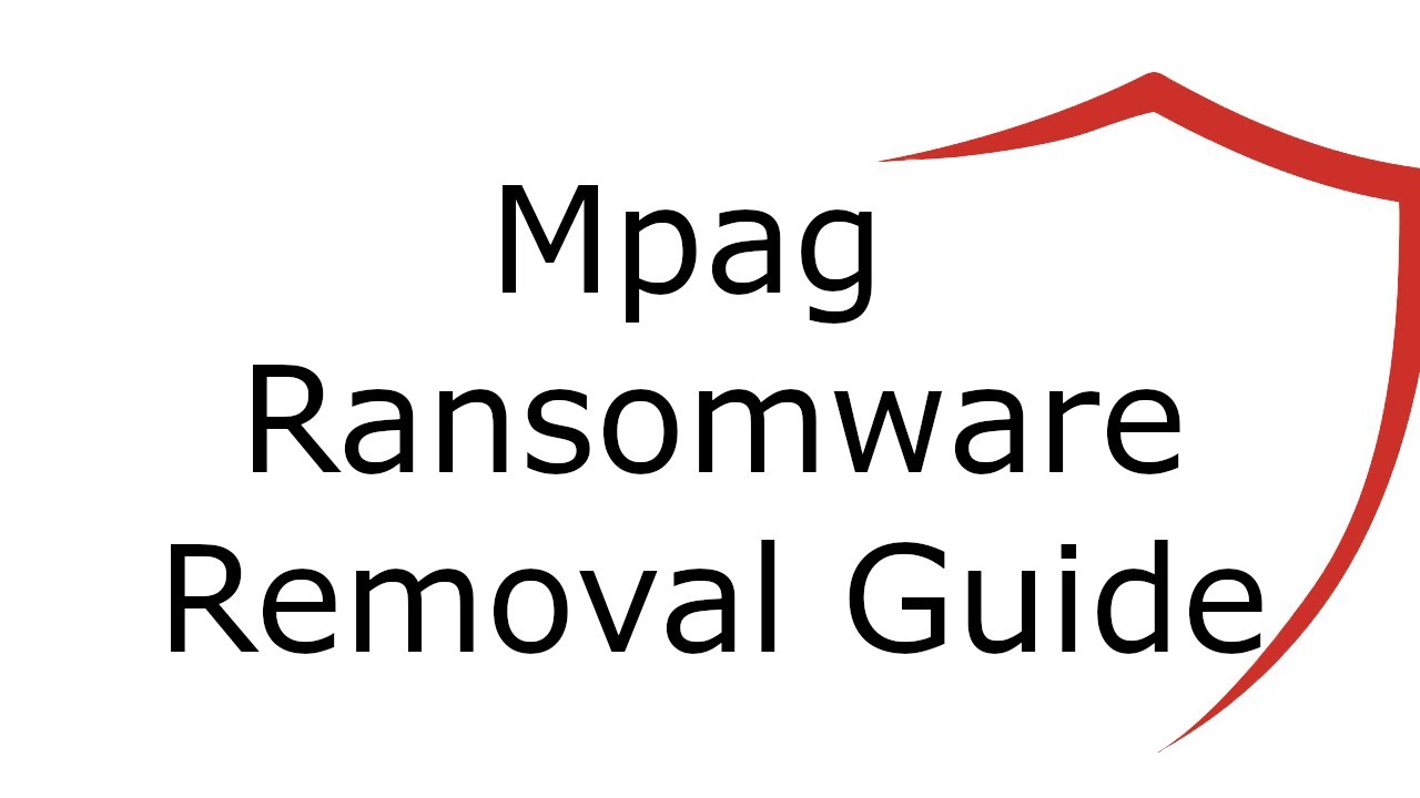 Mpag File Virus Ransomware [.Mpag ] Removal and Decrypt .Mpag Files
