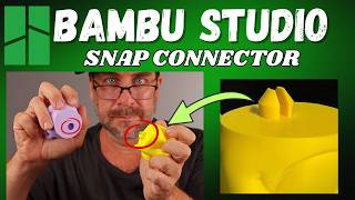 Bambu Studio Tutorial: Making a SNAP ON Connector