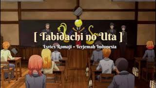 Assassination Classroom Tabidachi no Uta Lyrics Terjemah Indonesia (Anime Ansatsu Kyoushitsu)