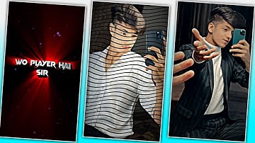 😤 Wo Player Hai Sir 🥵 Instra Trend Xml Video Editing 👿 Attitude Status Video Editing Alight Motion