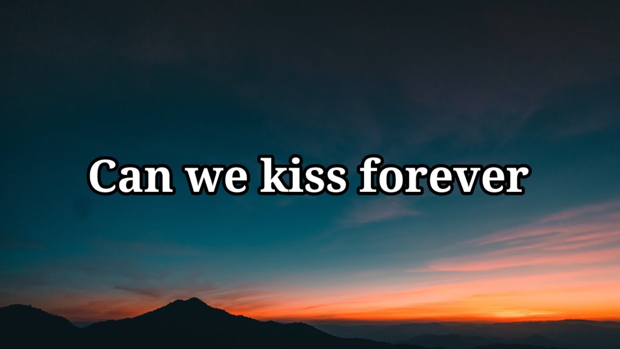 Kina Can We Kiss Forever? (Lyrics) ft. Adriana Proenza YouTube