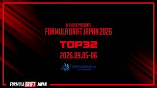 2026 Formula Drift Japan Round 5 TOP32