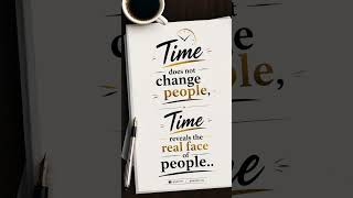 Time does not change people||#motivation #quotes #shorts #life #@Adi1497-z7q #new