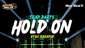 DJ HOLD ON TRAP PARTY SPESIAL TAHUN BARU || JINGLE DIDIK JANGKRIK FEAT RAHMATALFIN02 NEW VIRAL