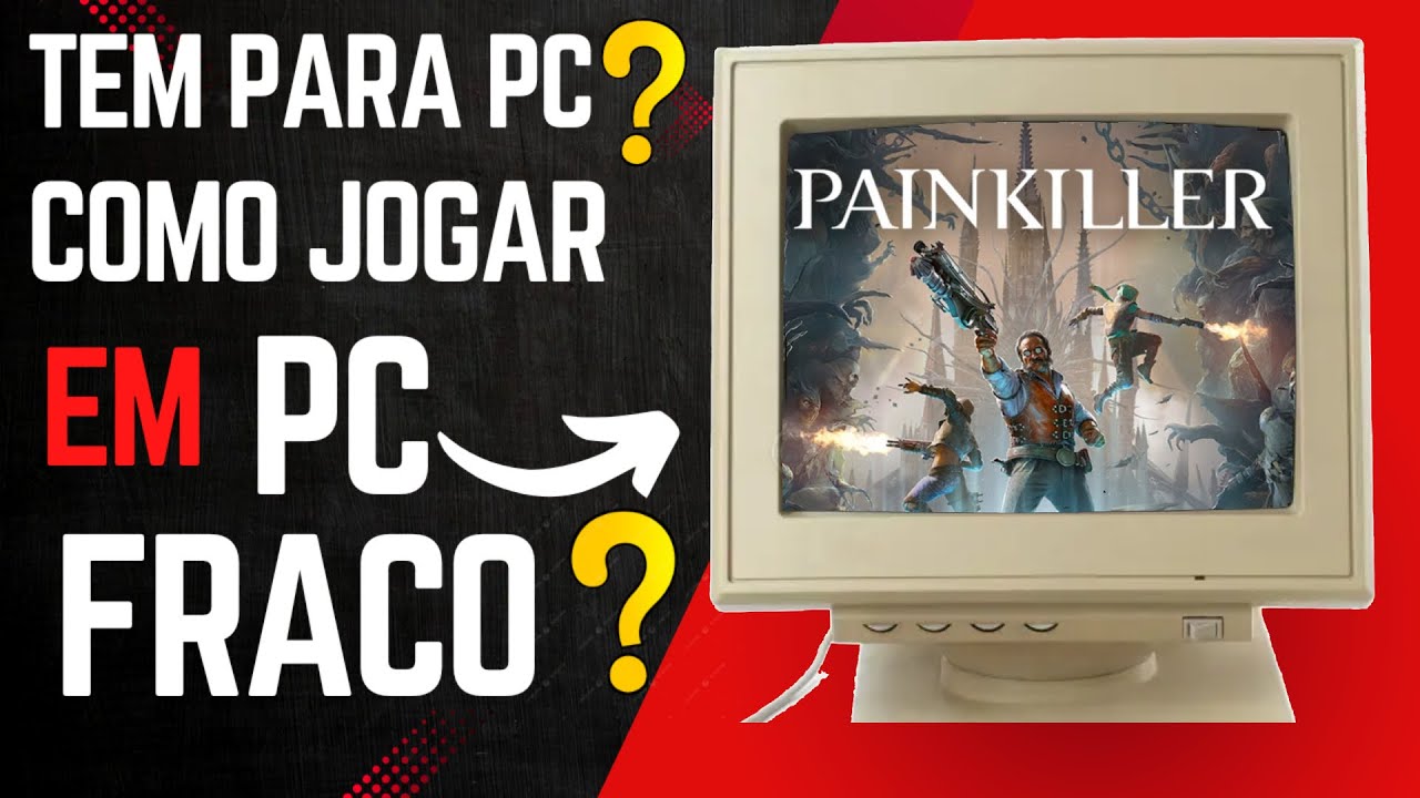 Painkiller - Esse jogo tem para PC? COMO JOGAR EM PC FRACO? - DICAS PARA INICIANTES -GUIA DEFINITIVO