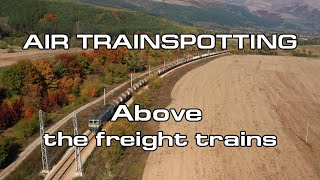 Air Trainspotting (BG) - Cargo trains from a birds eye view