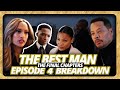 Q don&#39;t let your daughter PLAY YOU!! | PEACOCK THE BEST MAN: Final Chapters | CHAPTER 4 BREAKDOWN