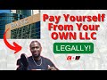 How To Pay Yourself From Your Own LLC