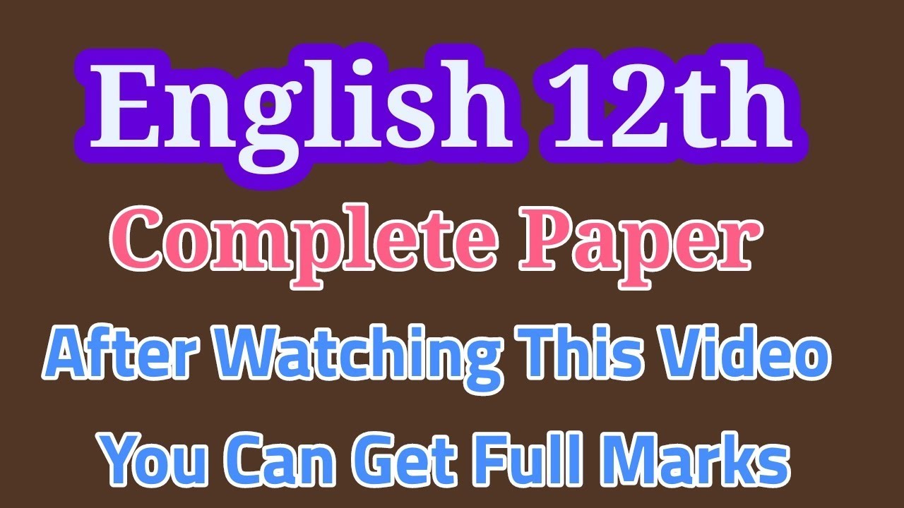 English 2nd Year Guess Paper 2019 l English 12th Class Guess l 12th Class English Guess