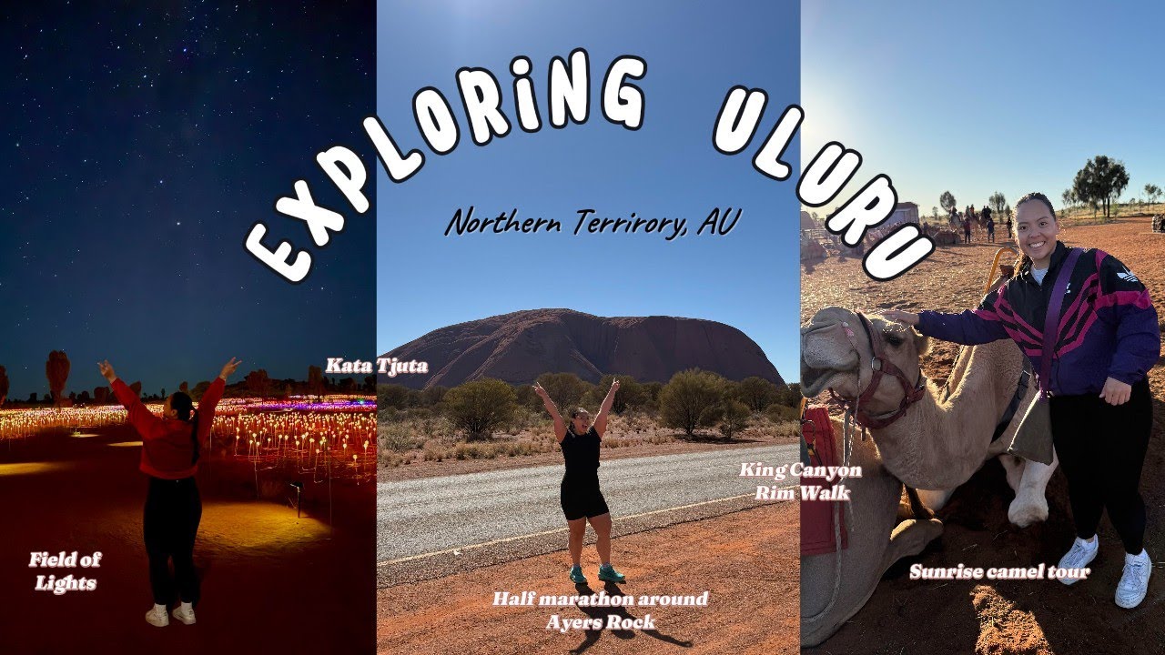 ULURU Vlog - Half marathon around Uluru | Field of Lights | King's Canyon Rim Walk | Camel Ride