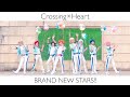 【あんスタ】Crossing×Heart &amp; BRAND NEW STARS!!【踊ってみた】