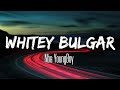 YoungBoy Never Broke Again - Whitey Bulgar (Lyrics)