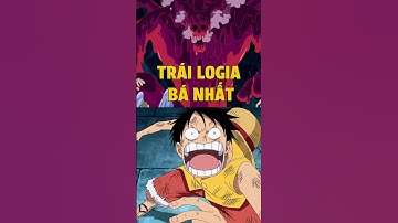 Trái hệ logia bá nhất