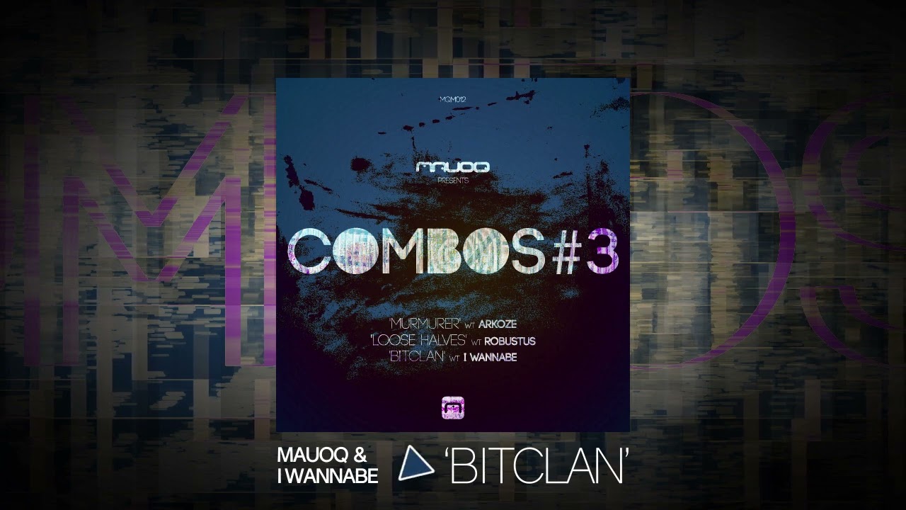 Mauoq & I Wannabe - Bitclan adlı videoyu YouTube'da izle Mauoq & I Wannabe - Bitclan adlı videoyu YouTube'da izle