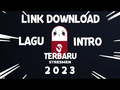 Lagu Intro @Stresmen Terbaru 2023 + Link Download