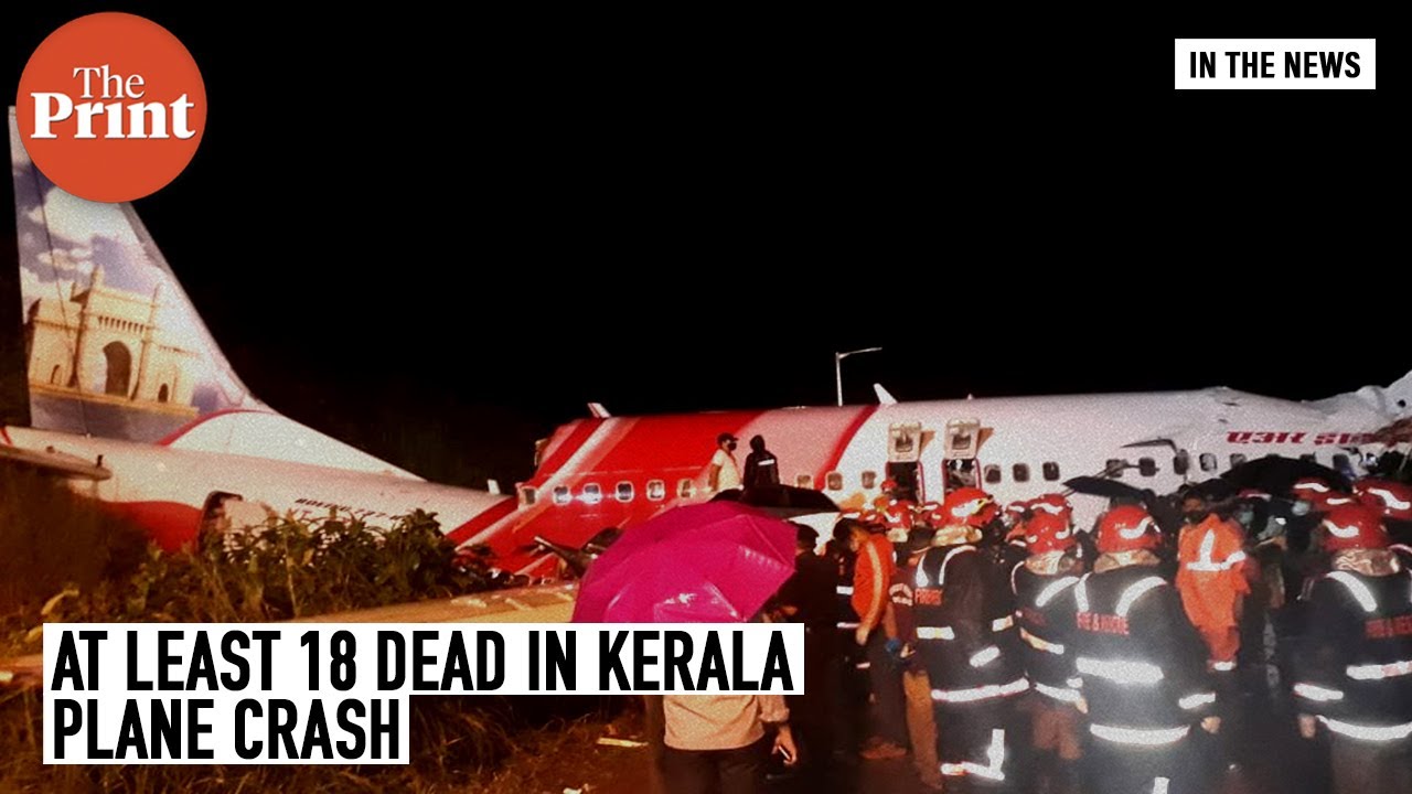 Kerala plane crash 18 dead as Air India plane skids off runaway