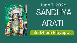 Sandhya Arati Sri Dham Mayapur -  June 7, 2026