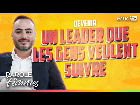 Devenir un leader que les gens veulent suivre – Parole de femmes – Stéphane Kadi