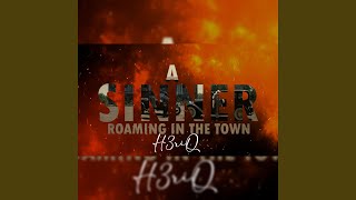 A Sinner Roaming In The Town