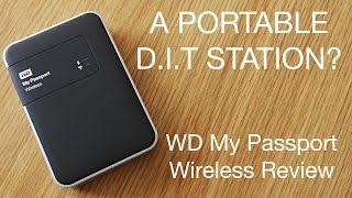A POCKET DIT STATION? WD My Passport Wireless review