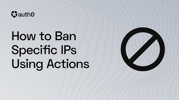 How to Ban Specific IPs using Auth0 Actions