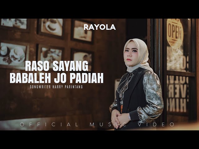 Rayola - Raso Sayang Babaleh Jo Padiah (Official Music Video) Lagu Minang Terbaru class=
