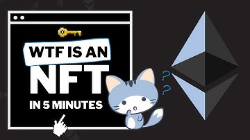 WTF is an NFT?! | In 5 Minutes!