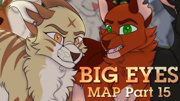 BIG EYES || Part 15 || Goldenstar AU PMV 2 weeks MAP || Warrior cats