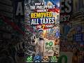 What Happens If The Philippines Had No Taxes for 7 Years? #shorts