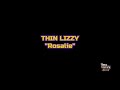 Thin Lizzy - &quot;Rosalie&quot; HQ/With Onscreen Lyrics!