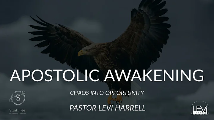 Apostolic Awakening  | Pastor Levi Harrell