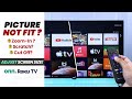 Onn. Roku TV: How to Change Screen Size To Full Screen - Picture Not Displaying Properly