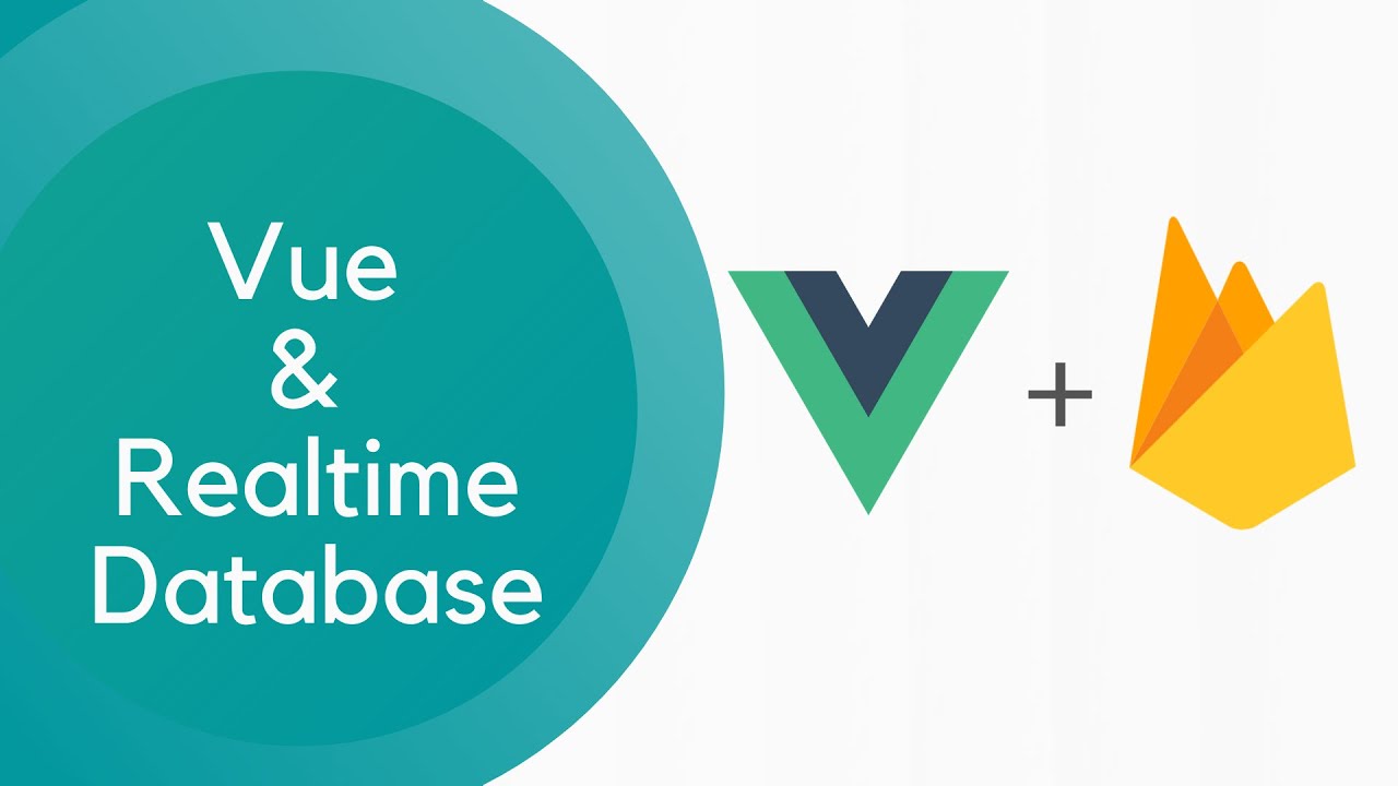 Firebase Real Time Database with Vue | Vue and Firebase | Source Code