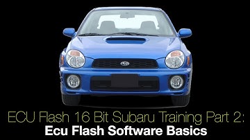 Ecu Flash 16 Bit Subaru Training Part 2: Ecu Flash Software Basics | Evans Performance Academy